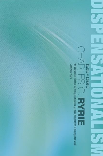 Dispensationalism – Ryrie, Charles C – Good – See condition notes