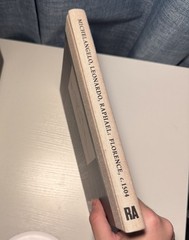 Michelangelo, Leonardo, Raphael: Florence, c. 1504 – Hardcover – Very Good