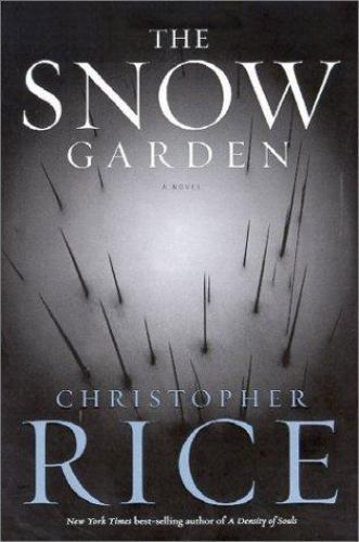 The Snow Garden: A Novel, Christopher Rice, Good Book
