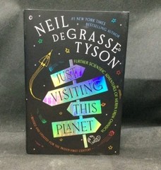SIGNED Just Visiting This Planet Neil DeGrasse Tyson Autograph 2025 Hardcover