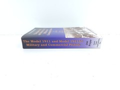 The Model 1911 & Model 1911A1 Military & Commercial Pistols by Joe Poyer Book