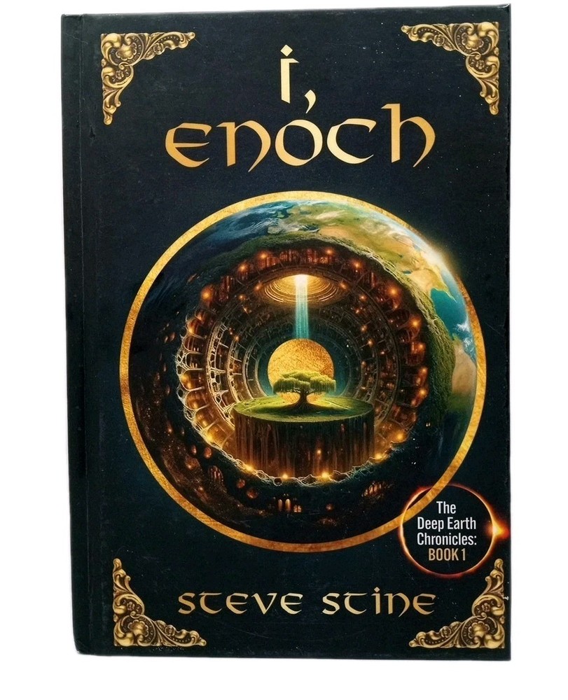 I, Enoch: The Deep Earth Chronicles by Steve Stine Hardcover Book