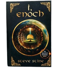I, Enoch: The Deep Earth Chronicles by Steve Stine Hardcover Book