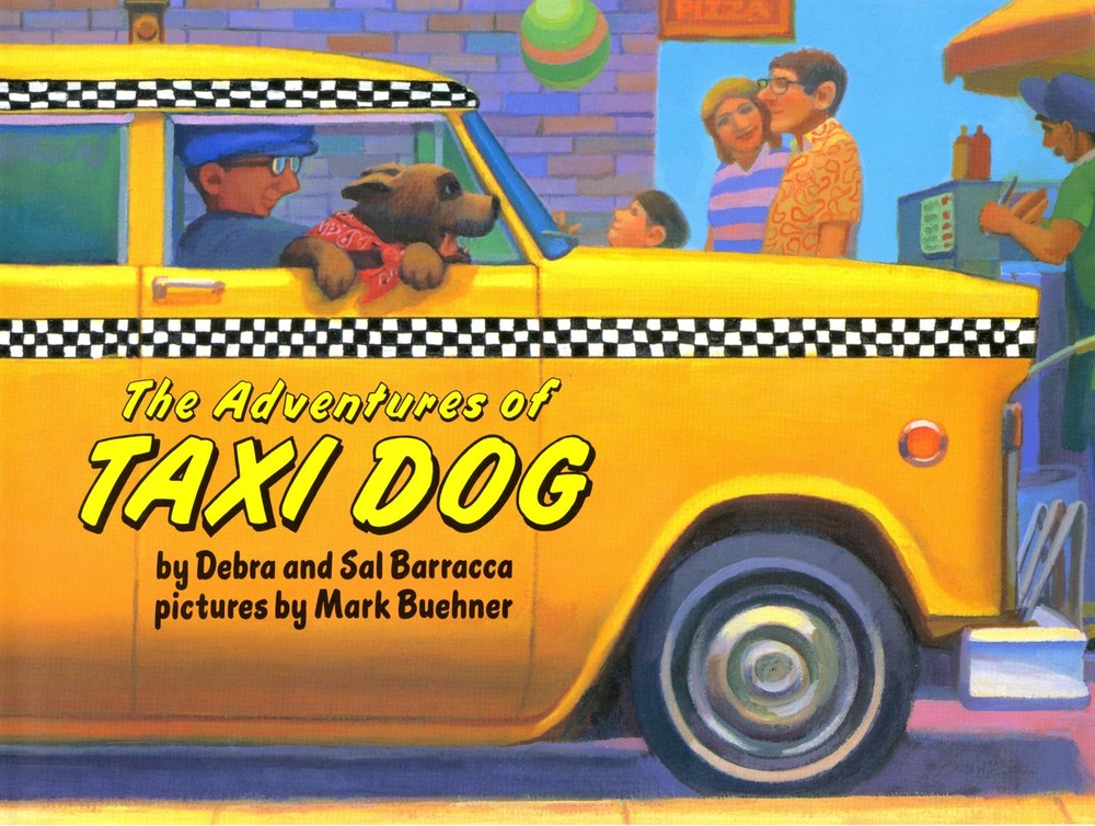 The Adventures of Taxi Dog – Barracca, Debra|Barracca, Sal|Buehner, Mark – G…