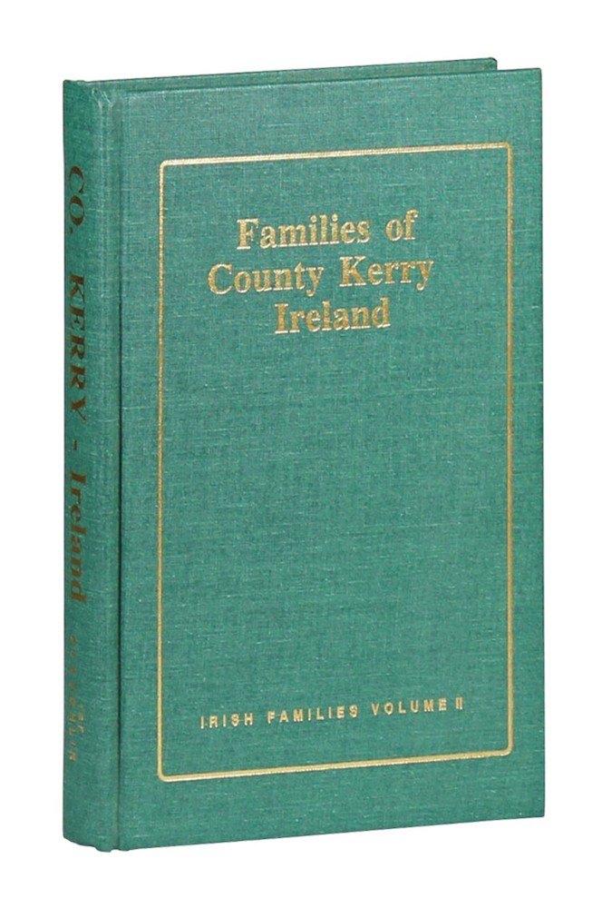 Families Of County Kerry Ireland Irish Families Volume II HC 1994 O’Laughlin