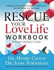 Rescue Your Love Life, Workbook – Paperback By Cloud, Henry – GOOD
