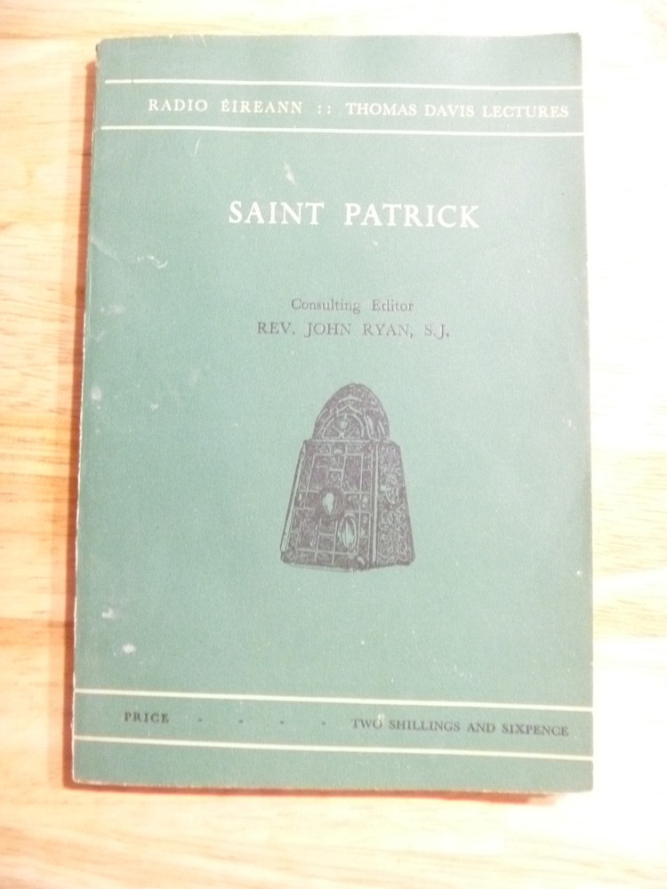St. Patrick by Rev. John Ryan SJ – 1958 Vintage Catholic Religion Radio Eireann