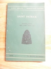 St. Patrick by Rev. John Ryan SJ – 1958 Vintage Catholic Religion Radio Eireann