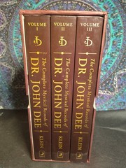 The Complete Mystical Records of Dr. John Dee (3-volume set): Kevin Klein
