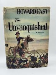 The Unvanquished by Howard Fast The Book League of America 1942 HC DJ