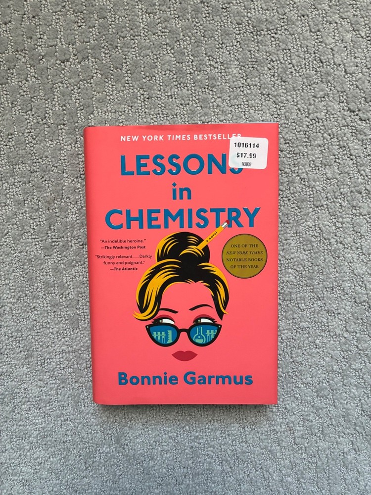 Lessons in Chemistry by Bonnie Garmus