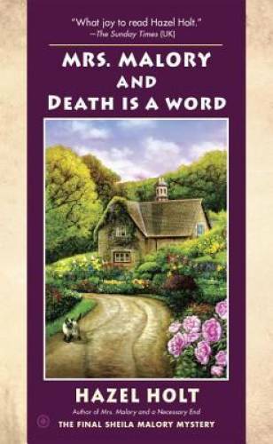 Mrs. Malory and Death Is a Word (Mrs. Malory Mystery) By Holt, Hazel – GOOD