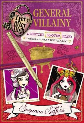 Ever After High: General Villainy: A Destiny Do-Over Diary – VERY GOOD