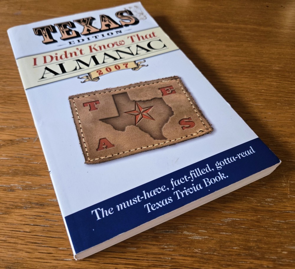 Texas Edition I Didn’t Know That Almanac 2007 By Cool Springs Press Trivia Fun