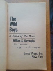 WilliamS.Burroughs, The Wild Boys: A Book Of The Dead, Paperback 1971 1st Signed