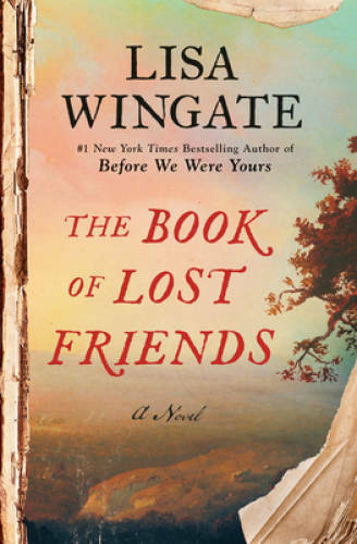 The Book of Lost Friends: A Novel – Hardcover By Wingate, Lisa – VERY GOOD