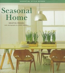 Seasonal Home (Essential Style Guides) – Hardcover – VERY GOOD
