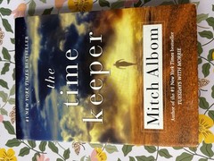 Tuesdays with Morrie, The Time Keeper & For One More Day books by Mitch Albom