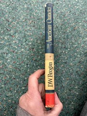 American Character D.W. Brogan 1944 Book-of-the-Month Wartime Knopf Nonfiction