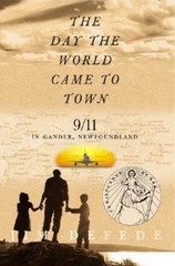 The Day the World Came to Town: 9/11 in Gander, Newfoundland DeFede, Jim paperb