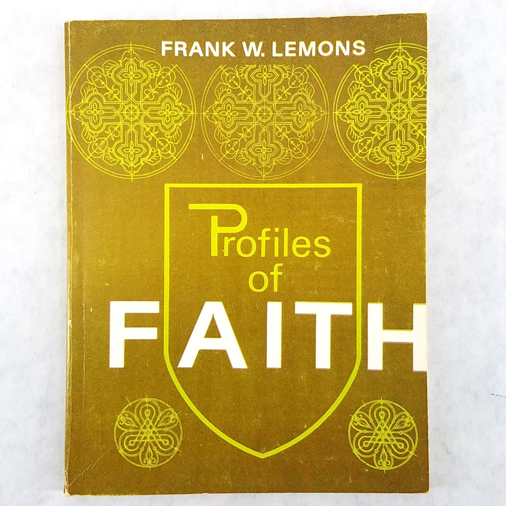 Profiles in Faith – 1971 Softcover by Frank W. Lemons, Pentecostal Evangelist