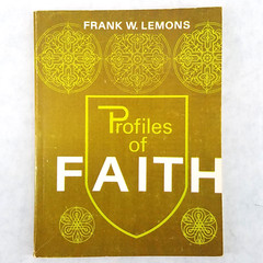 Profiles in Faith – 1971 Softcover by Frank W. Lemons, Pentecostal Evangelist
