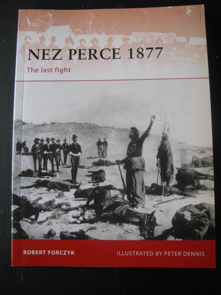 OSPREY CAMPAIGN #231 NEZ PERCE 1877 VG/NN