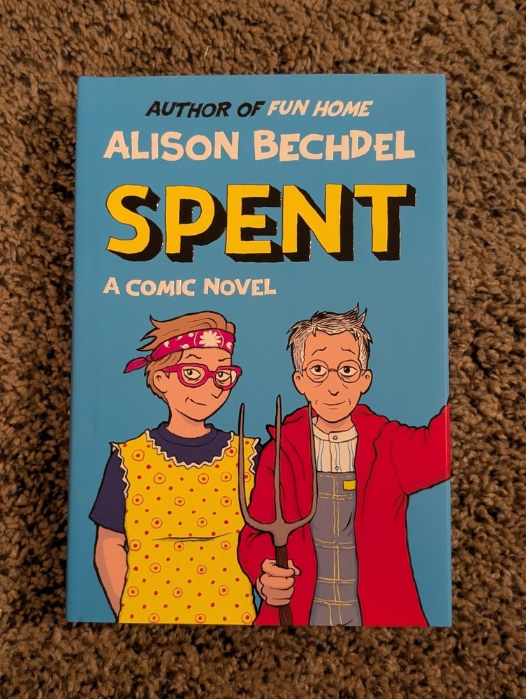 ALISON BECHDEL – signed/autographed SPENT: A COMIC NOVEL (2025) – 1st edition