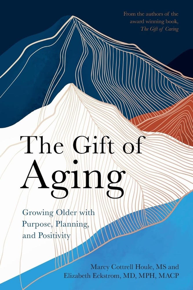 The Gift of Aging Cottrell Houle, Marcy paperback Very Good