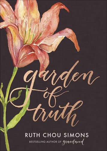 Garden of Truth by Ruth Chou Simons: Used