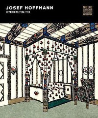 Josef Hoffman: Interiors, 1902-1913 by