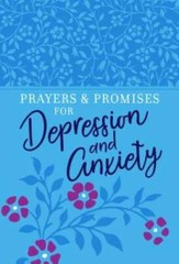 Prayers Promises for Depression and Anxiety – Imitation Leather – GOOD