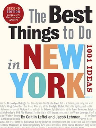 The Best Things to Do in New York, Second Edition: 1001 Ideas – VERY GOOD