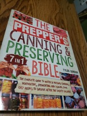 The Prepper’s Canning & Preserving Bible Tyler Gordon 2024 Paperback 7 In 1 New