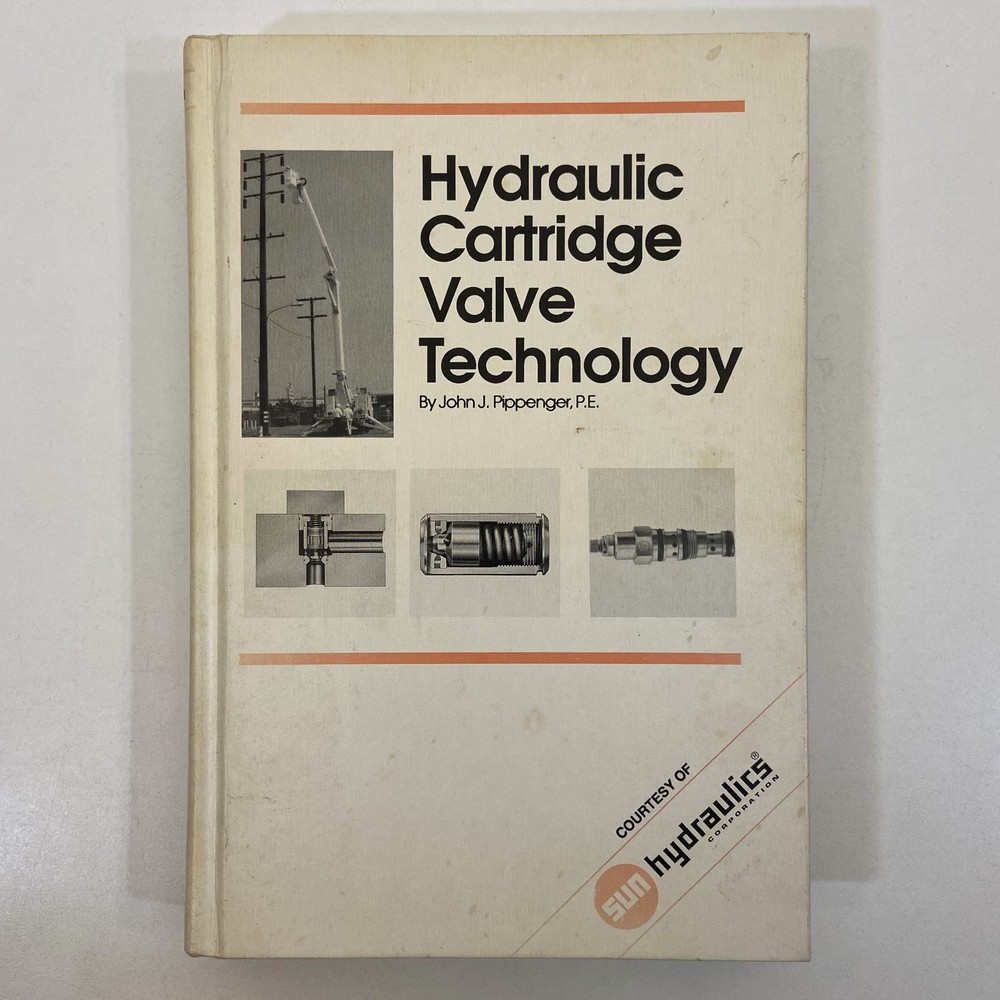 Hydraulic Cartridge Valve Technology 1990 HC John Pippenger Amalgram Publishing
