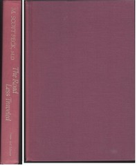 The Road Less Traveled: A New Psychology of Love, Traditional Values and Spi…