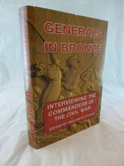 Generals in Bronze: Interviewing the Commanders of the Civil War – hardcover…
