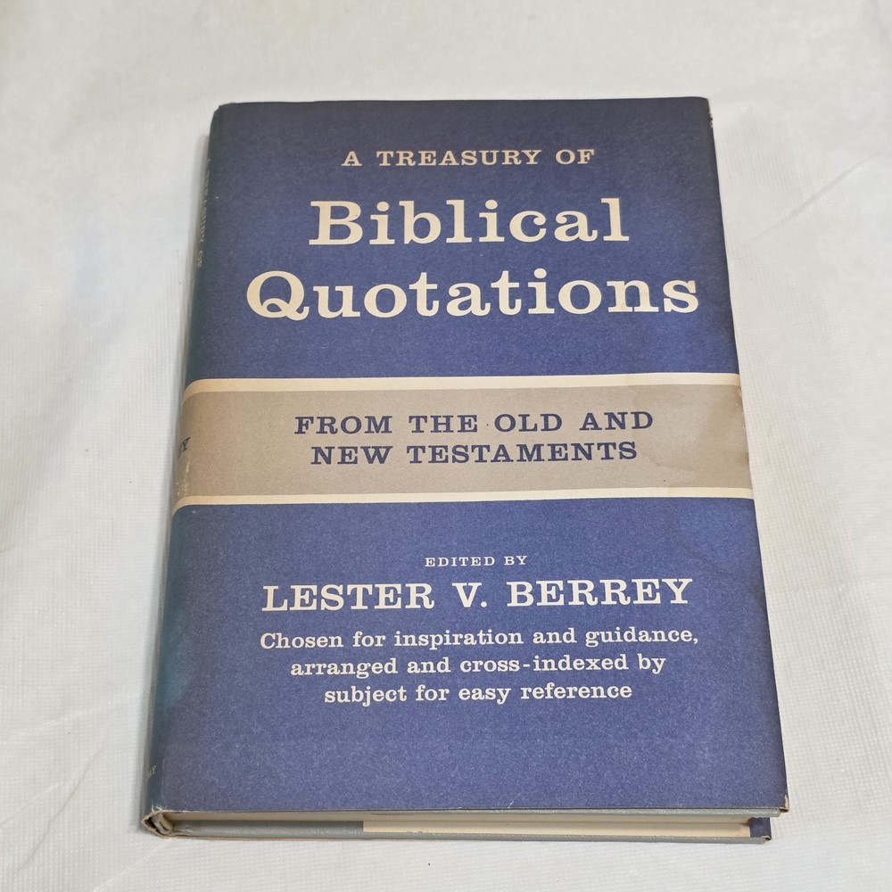 Biblical Quotations From New & Old Testaments by Lester V. Berrey 1948