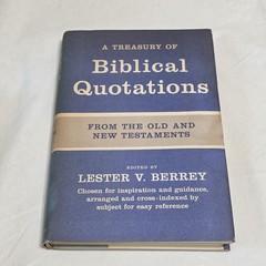 Biblical Quotations From New & Old Testaments by Lester V. Berrey 1948