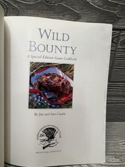 Wild Bounty Game Cookbook Recipe Book Hardcover 2012 Recipes 80 Pages