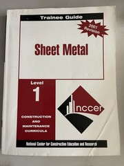 SHEET METAL LEVEL ONE: TRAINEE GUIDE 2001 REVISION By Nccer Excellent Condition