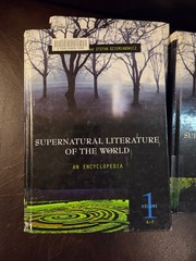 Supernatural LIterature of the World: Three Volume Set-2005-S.T. Joshi