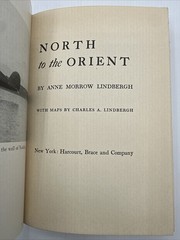 North To The Orient 1937 Anne Morrow Lindbergh Hardcover 255 Pages Maps
