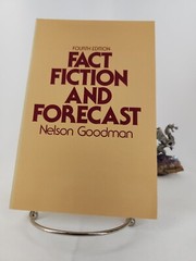Fact Fiction and Forecast, Nelson Goodman 1983