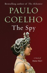 The Spy: A Novel of Mata Hari (Vintage International) – Coelho, Paulo – Good…