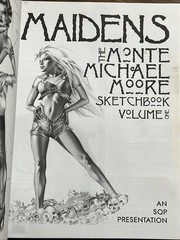 Maidens – The Art Of Monte Michael Moore, Sketchbook Volume One, 1999 Paperback