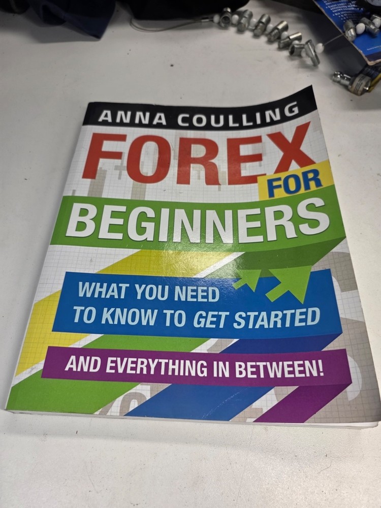 Forex For Beginners: What You Need to … by Coulling, Anna Paperback / softback