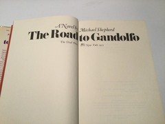 1st printing -The Road to Gandolfo by Michael Shepherd HC 1975 VG-1 DC as shown