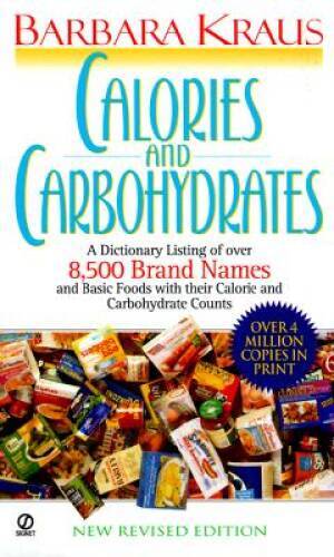 Calories and Carbohydrates: New Revised Edition – Mass Market Paperback – GOOD