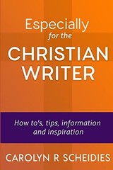 Especially for the Christian Writer – Scheidies, Carolyn R – Good – See cond…